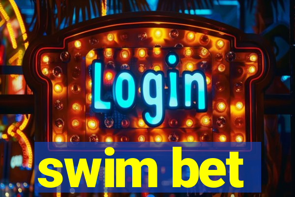 swim bet