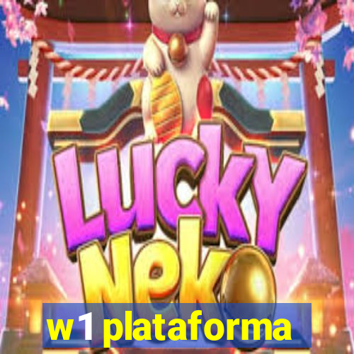 w1 plataforma