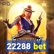 22288 bet