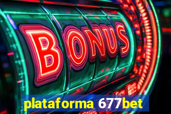 plataforma 677bet