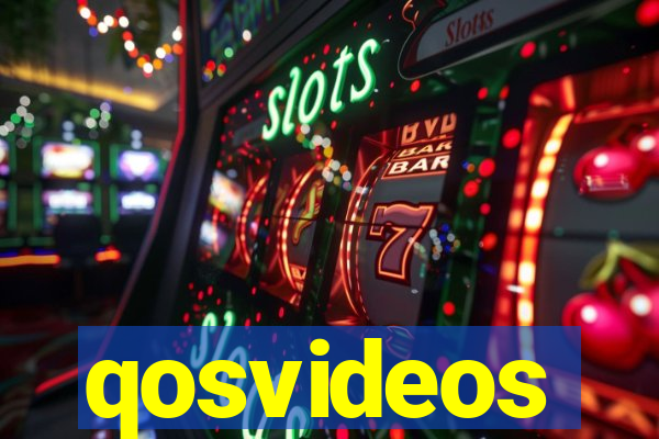 qosvideos