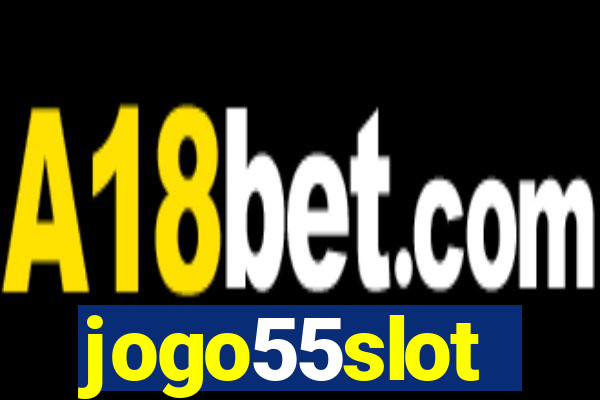 jogo55slot
