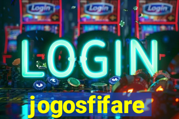 jogosfifare