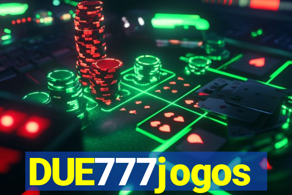 DUE777jogos