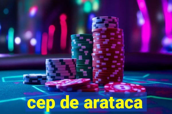cep de arataca