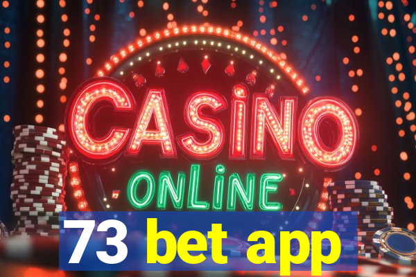 73 bet app