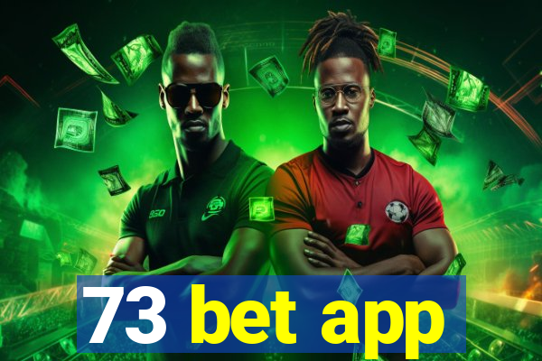 73 bet app
