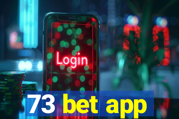 73 bet app
