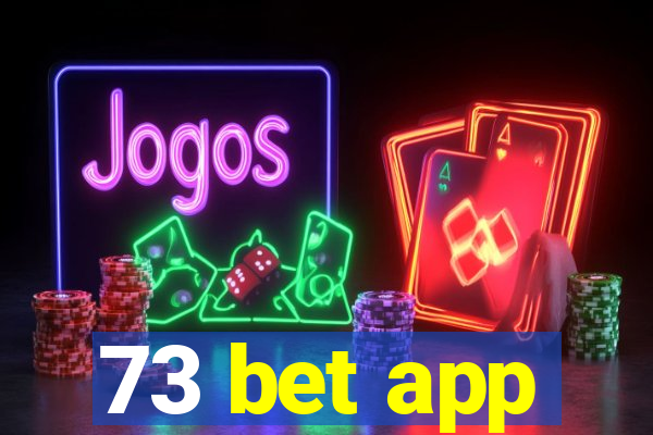 73 bet app