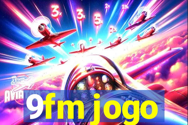 9fm jogo