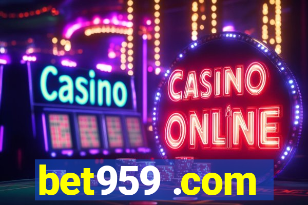 bet959 .com