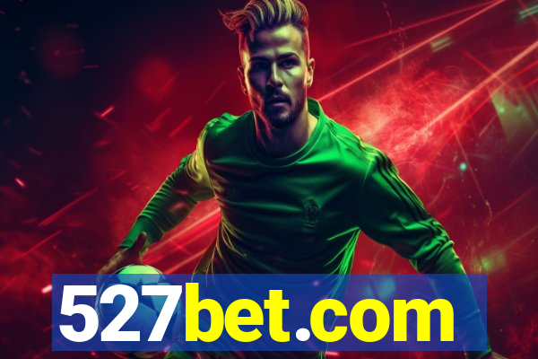 527bet.com