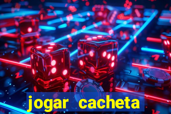 jogar cacheta online valendo dinheiro