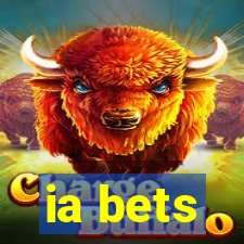 ia bets