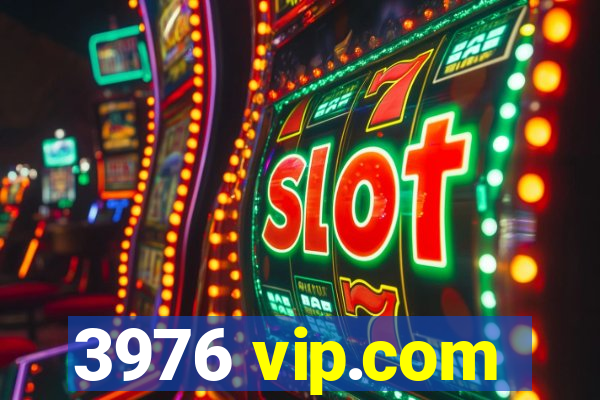 3976 vip.com