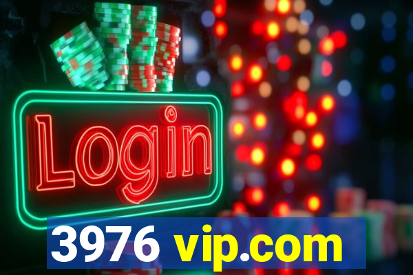 3976 vip.com