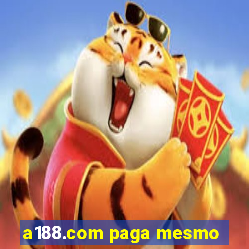 a188.com paga mesmo