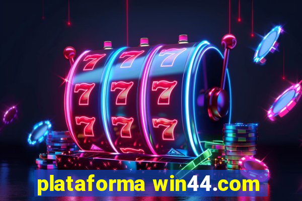 plataforma win44.com