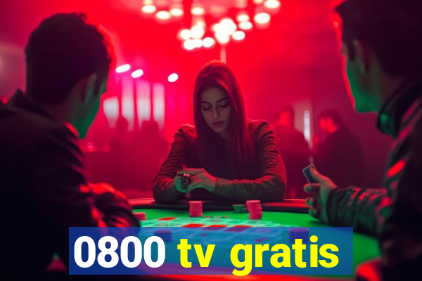 0800 tv gratis