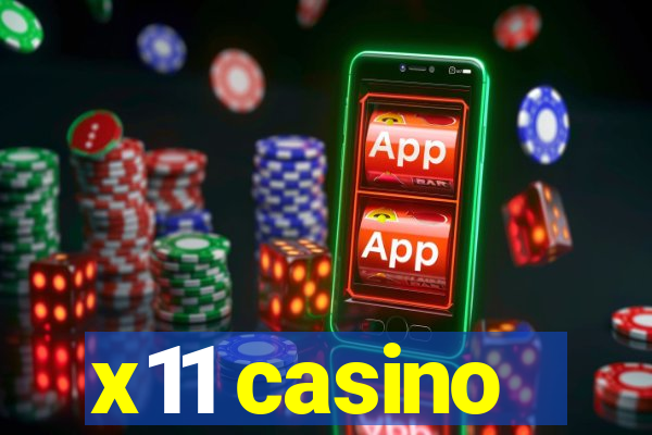 x11 casino