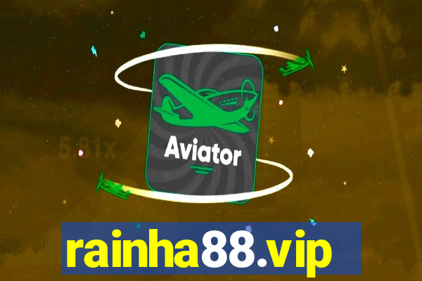 rainha88.vip