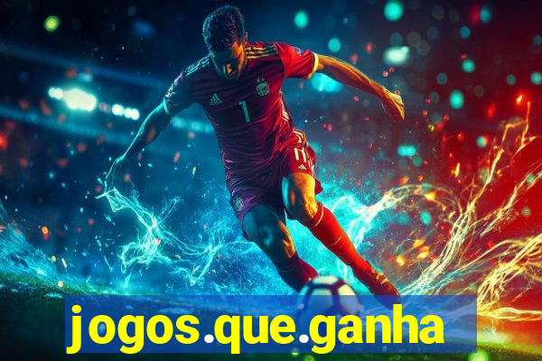 jogos.que.ganham.dinheiro