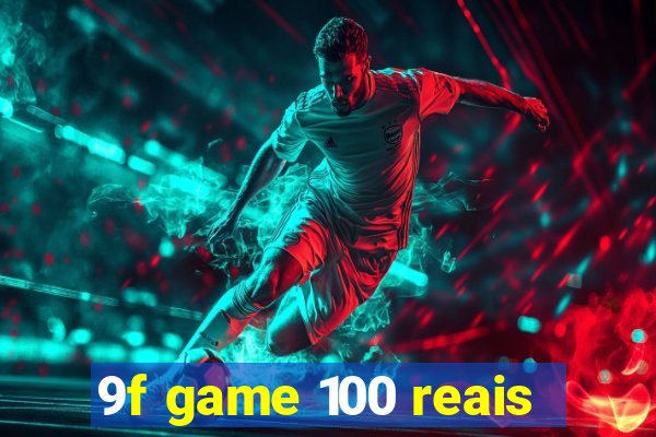 9f game 100 reais