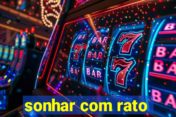 sonhar com rato