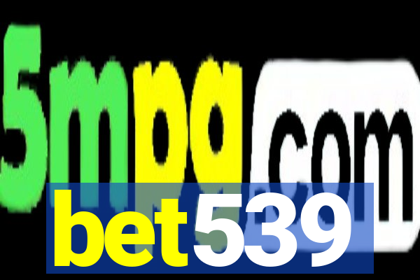 bet539