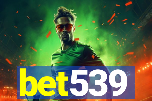 bet539