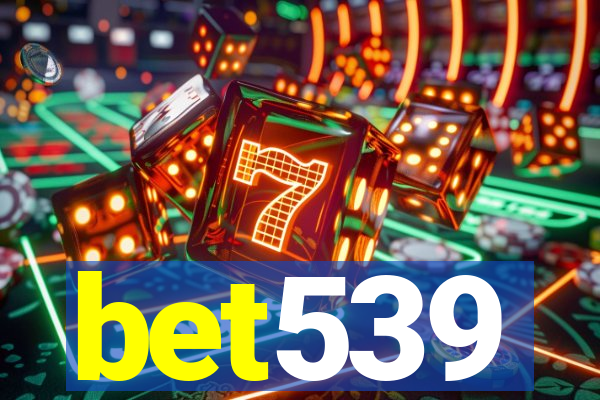 bet539