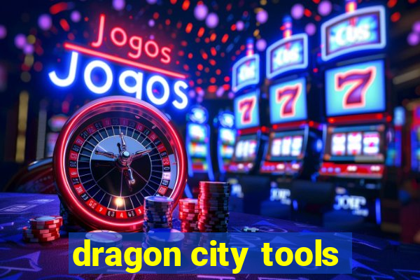 dragon city tools