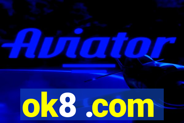 ok8 .com