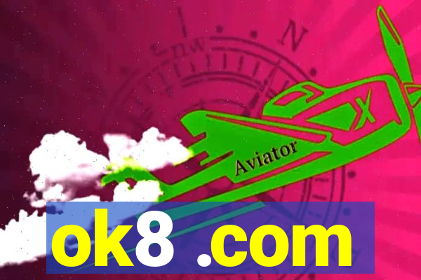 ok8 .com
