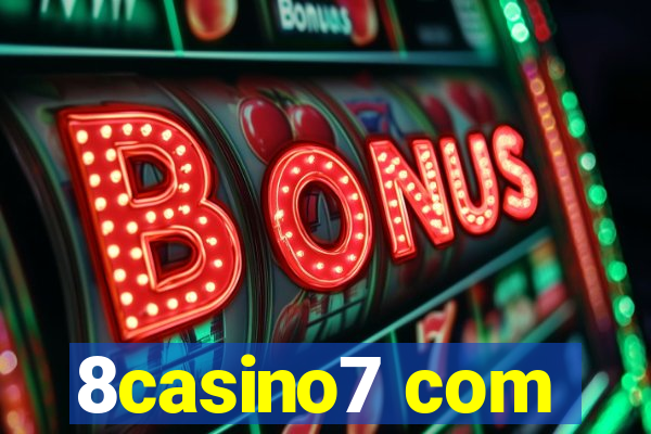8casino7 com