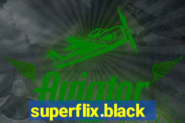superflix.black