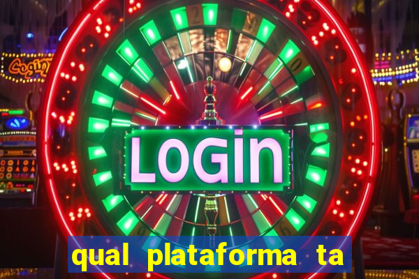 qual plataforma ta pagando mais