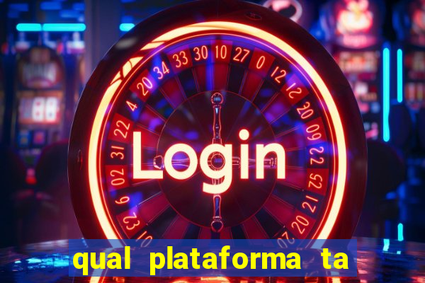 qual plataforma ta pagando mais