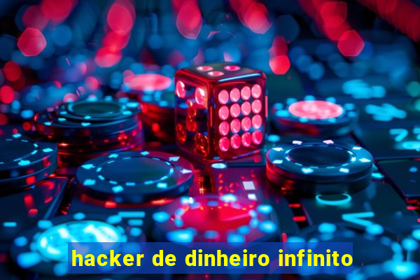 hacker de dinheiro infinito