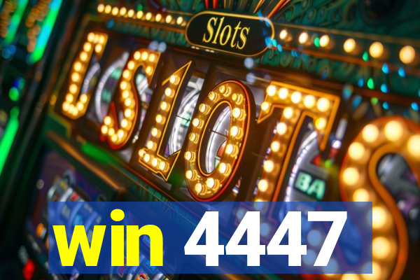 win 4447