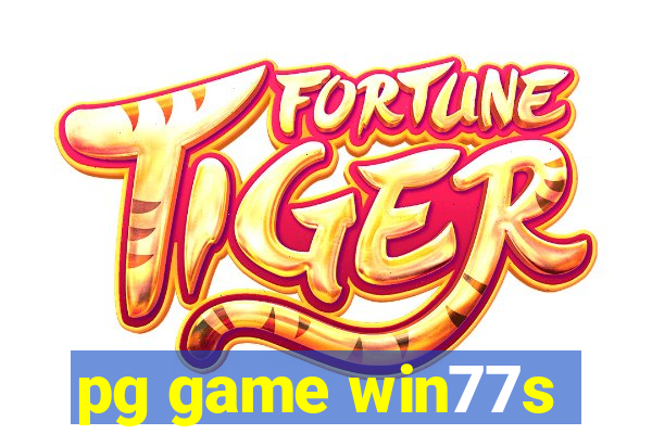 pg game win77s
