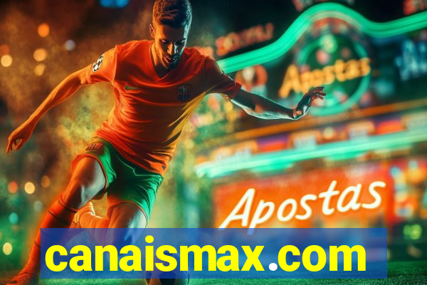 canaismax.com