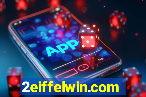 2eiffelwin.com
