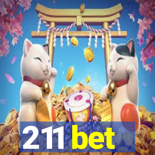 211 bet
