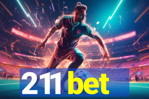 211 bet