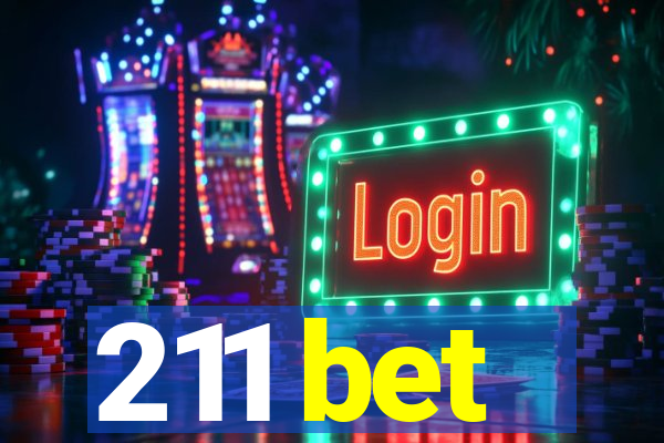 211 bet