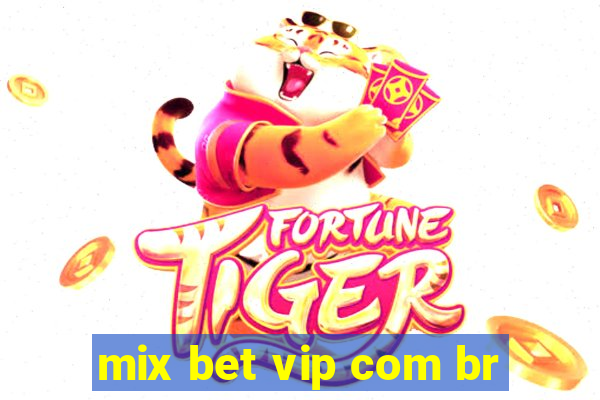 mix bet vip com br