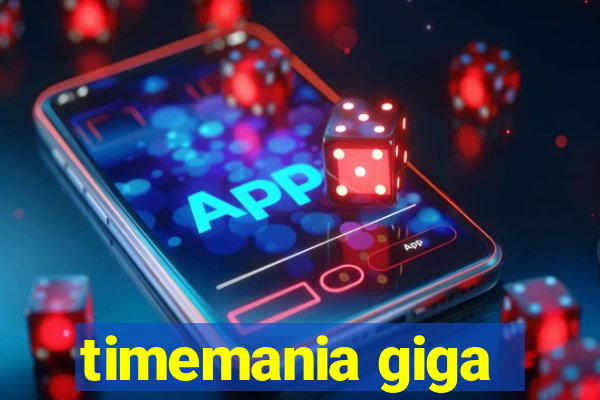 timemania giga