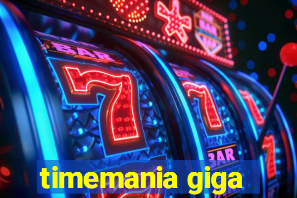 timemania giga