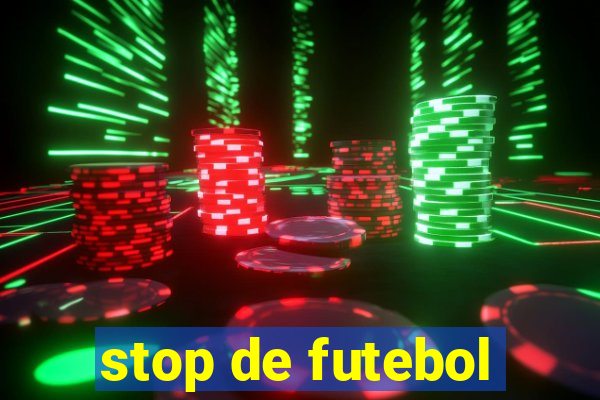 stop de futebol